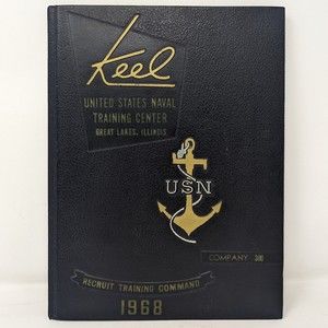 The Keel Recruit Training Command Great Lakes Illinois Company 300 1968 USN Navy